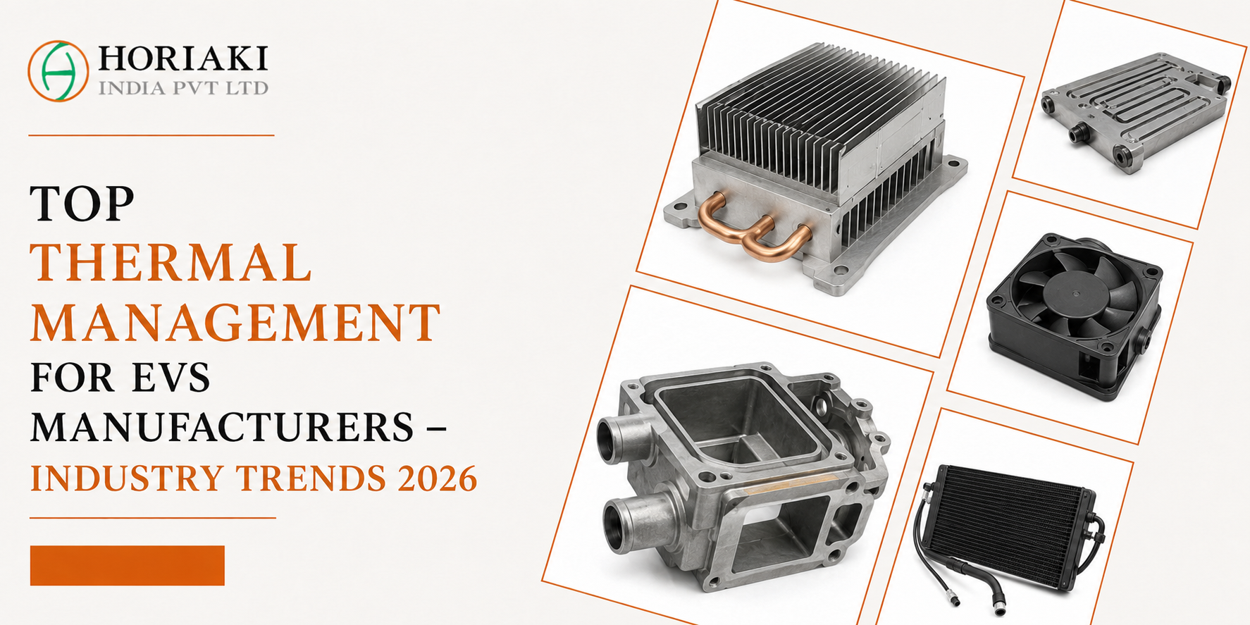 Top Thermal Management for EVS Manufacturers Industry Trends 2026