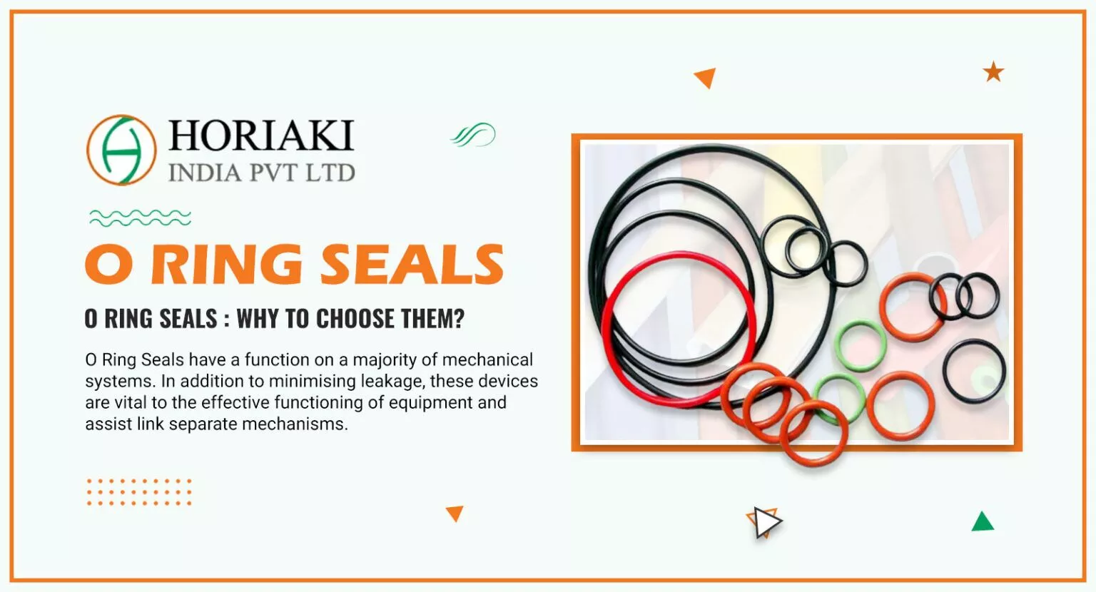 O Ring Seals  Why To Choose Them